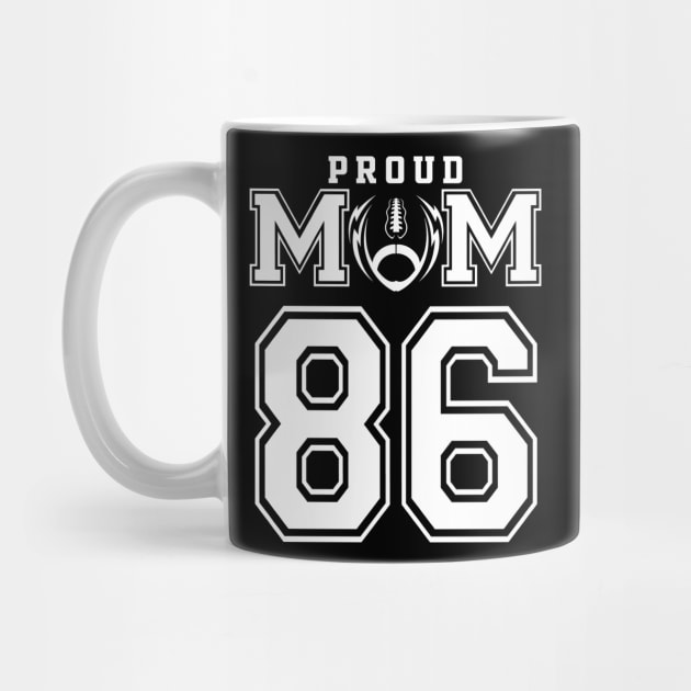 Custom Proud Football Mom Number 86 Personalized For Women by Just Another Shirt